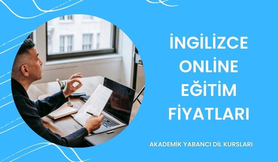 İngilizce Online Eğitim Fiyatları