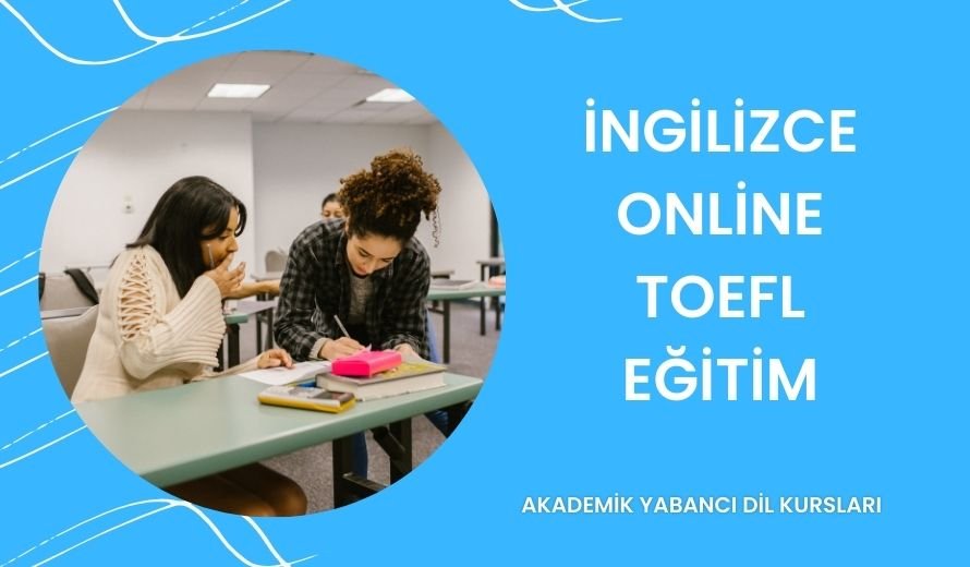 İngilizce Online Toefl Eğitim