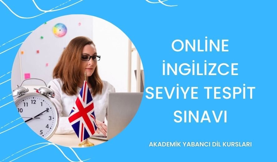 Online İngilizce Seviye Tespit Sınavı